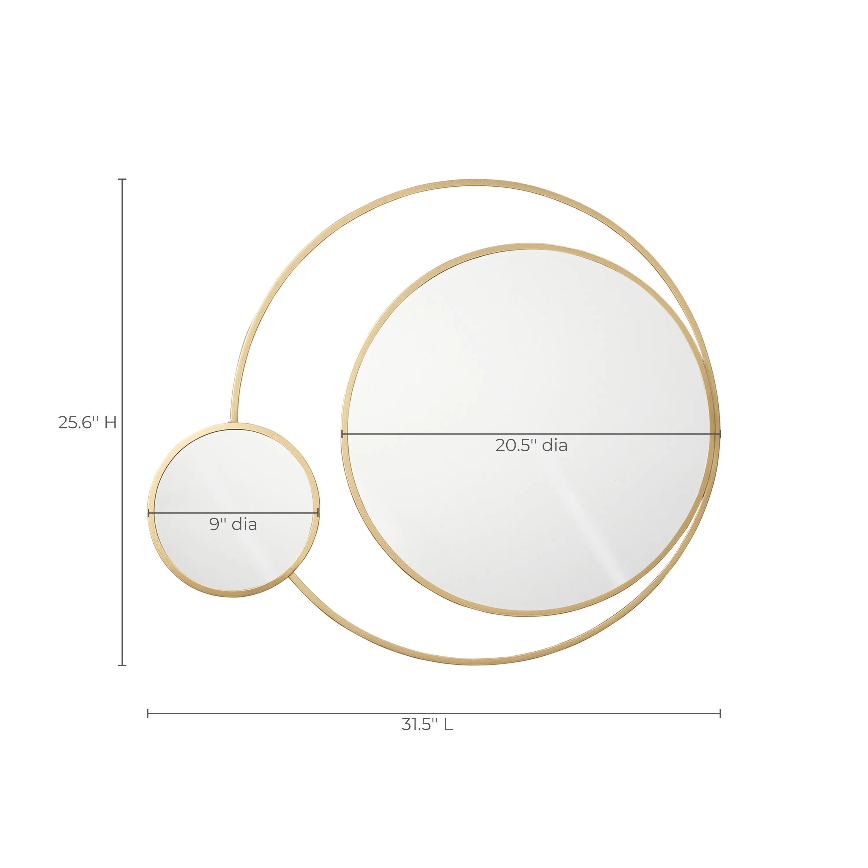This wall mirror exudes modern elegance with its stunning design. Featuring two circular mirrors framed in gold, one measures 9 inches and the other 20.5 inches in diameter, connected to create a striking piece thats 25.6 inches high and 31.5 inches long.